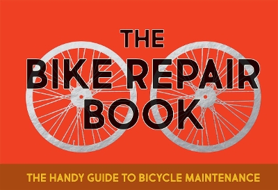 Book cover for The Bike Repair Book