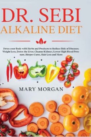 Cover of Dr. Sebi Alkaline Diet