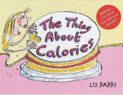 Book cover for The Thing About Calories