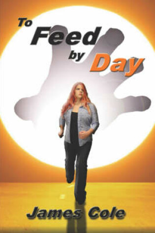 Cover of To Feed by Day