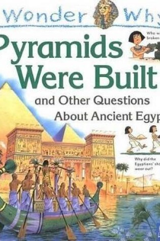 Cover of I Wonder Why the Pyramids Were Built