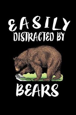 Book cover for Easily Distracted By Bears