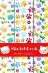 Book cover for Sketchbook For Kids Cat Lovers