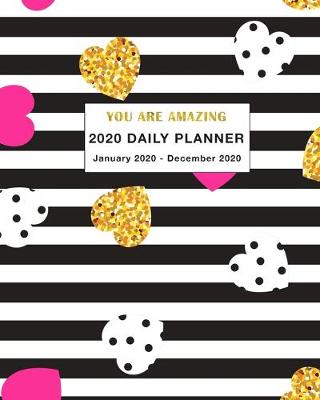 Book cover for 2020 Daily Planner You Are Amazing
