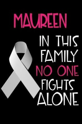 Cover of MAUREEN In This Family No One Fights Alone