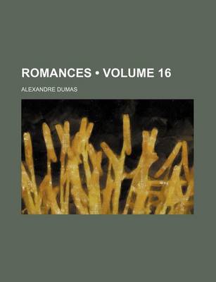 Book cover for Romances (Volume 16)