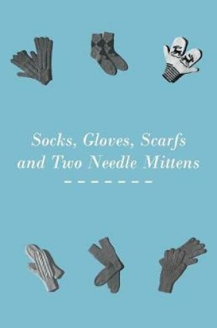 Cover of Lacey's - Socks, Gloves, Scarfs and Two Needle Mittens - Vol. 22