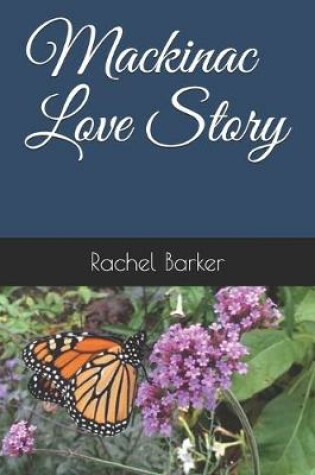 Cover of Mackinac Love Story