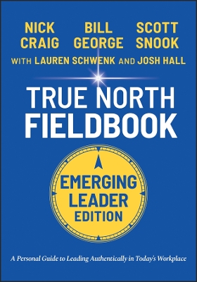 Book cover for True North Fieldbook, Emerging Leader Edition