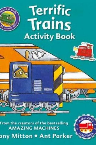 Cover of Amazing Machines Terrific Trains Activity Book