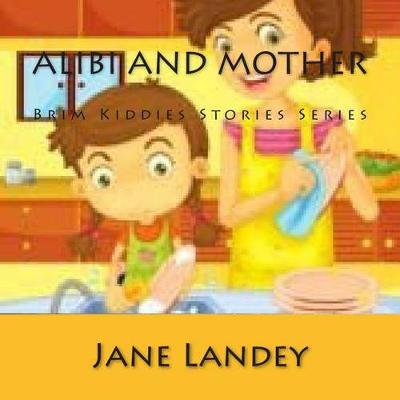 Book cover for Alibi and Mother