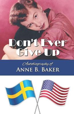 Book cover for Don't Ever Give Up