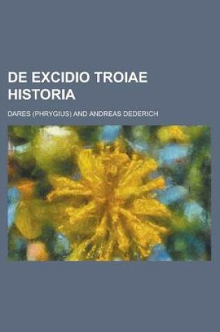 Cover of de Excidio Troiae Historia