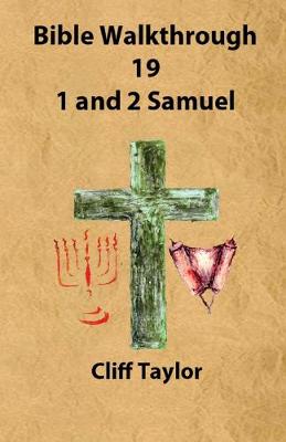 Book cover for Bible Walkthrough - 19 - 1 and 2 Samuel