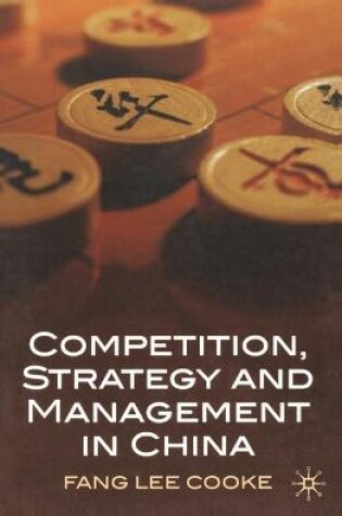 Cover of Competition, Strategy and Management in China