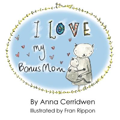 Book cover for I Love My Bonus Mom