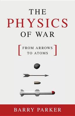 Book cover for The Physics of War