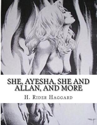 Book cover for She, Ayesha, She and Allan, and more