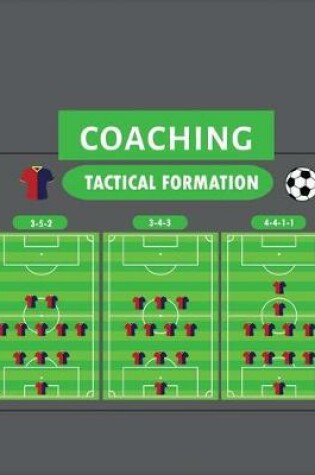 Cover of Coaching Tactical Formation