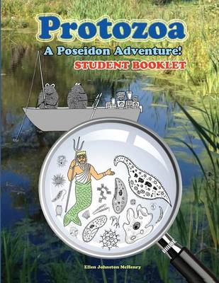 Book cover for Protozoa; A Poseidon Adventure! Student Booklet
