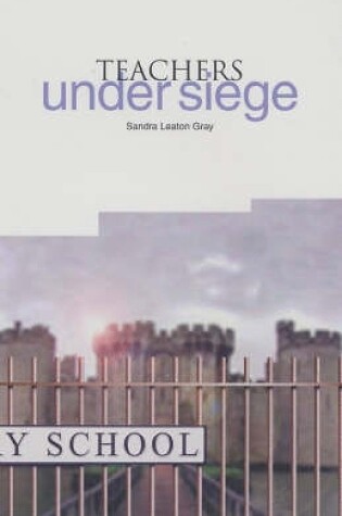 Cover of Teachers Under Siege