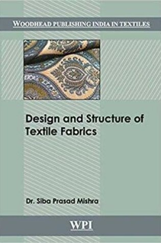 Cover of Design and Structure of Textile Fabrics