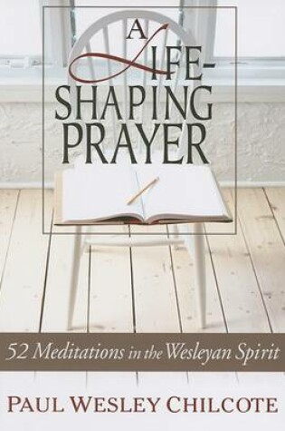 Cover of A Life-Shaping Prayer
