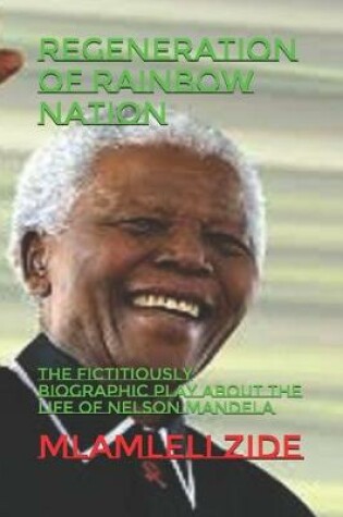 Cover of Regeneration Of Rainbow Nation