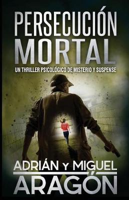 Book cover for Persecucion Mortal