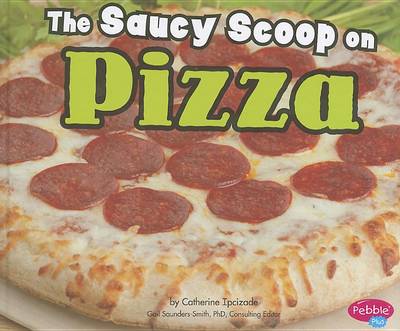 Book cover for The Saucy Scoop on Pizza