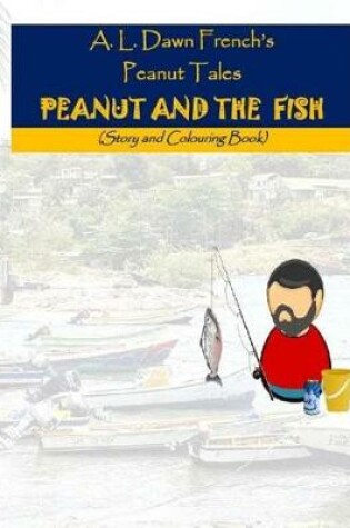 Cover of Peanut and the Fish