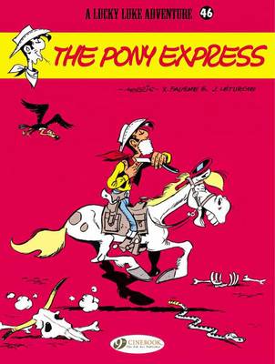 Book cover for Lucky Luke 46 - The Pony Express