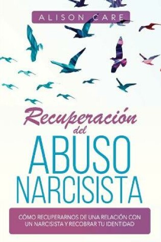 Cover of Recuperacion del Abuso Narcisista