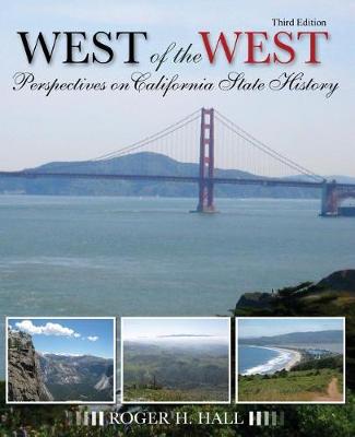 Book cover for The West of the West: Perspectives on California State History