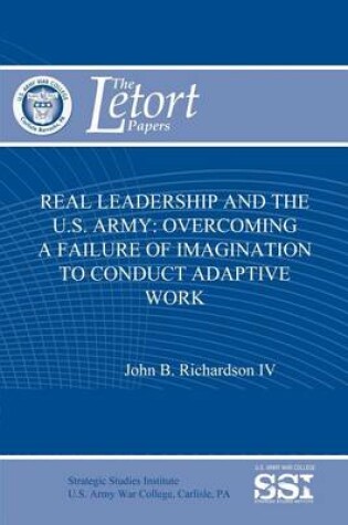 Cover of Real Leadership and the U.S. Army
