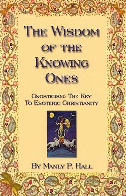 Book cover for The Wisdom of the Knowing Ones