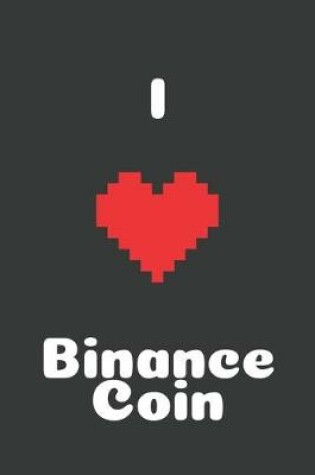 Cover of I Love Binance Coin