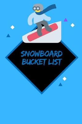 Book cover for Snowboard Bucket List