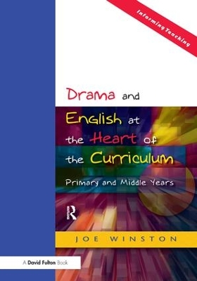 Book cover for Drama and English at the Heart of the Curriculum