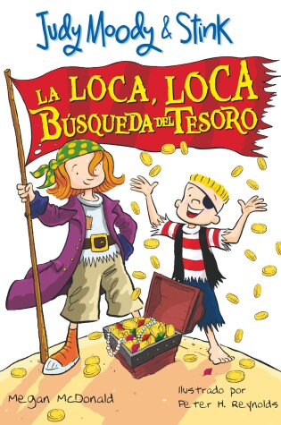 Cover of La loca, loca búsqueda del tesoro / JM & Stink: The Mad, Mad, Mad, Mad Treasure Hunt