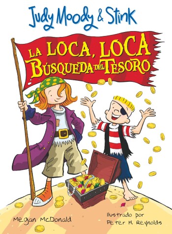 Book cover for La loca, loca búsqueda del tesoro / JM & Stink: The Mad, Mad, Mad, Mad Treasure Hunt