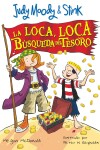 Book cover for La loca, loca búsqueda del tesoro / JM & Stink: The Mad, Mad, Mad, Mad Treasure Hunt