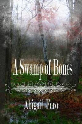 Cover of A Swamp of Bones