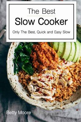 Book cover for The Best Slow Cooker Cookbook