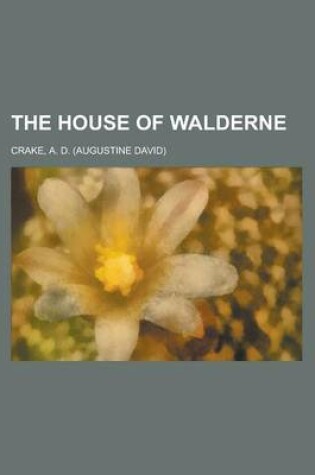 Cover of The House of Walderne