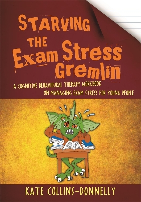 Cover of Starving the Exam Stress Gremlin