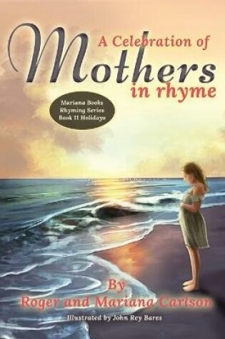 Cover of A Celebration of Mothers in Rhyme