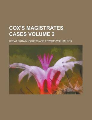Book cover for Cox's Magistrates Cases Volume 2