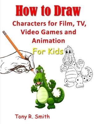 Book cover for How to Draw Characters for Film