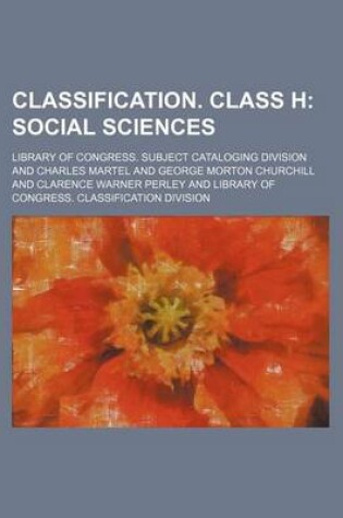 Cover of Classification. Class H; Social Sciences